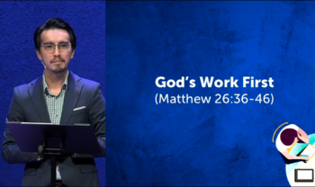 Sermon cover of First Things First (2/2): God’s Work First