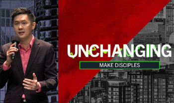 Sermon cover of Unchanging (2/3): Make Disciples