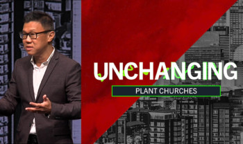 Sermon cover of Unchanging (3/3): Plant Churches