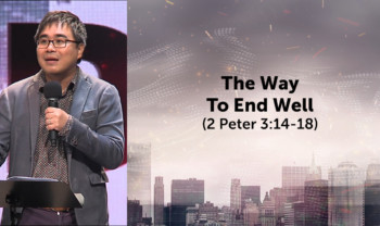 Sermon cover of Endgame (4/4): The Way To End Well