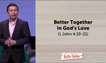 Sermon cover of Better Together In God’s Love