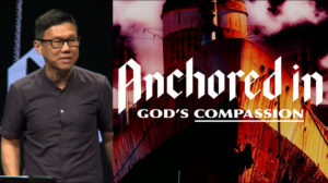 Sermon cover of God The Anchor Of Our Victory (1/3): Anchored In God’s Compassion