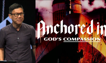 Sermon cover of God The Anchor Of Our Victory (1/3): Anchored In God’s Compassion