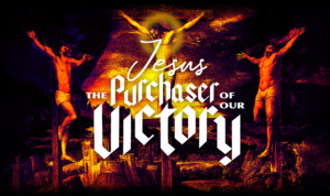 Series cover of Jesus: The Purchaser of our Victory