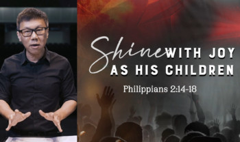 Sermon cover of We His People (4/4): Shine With Joy As His Children