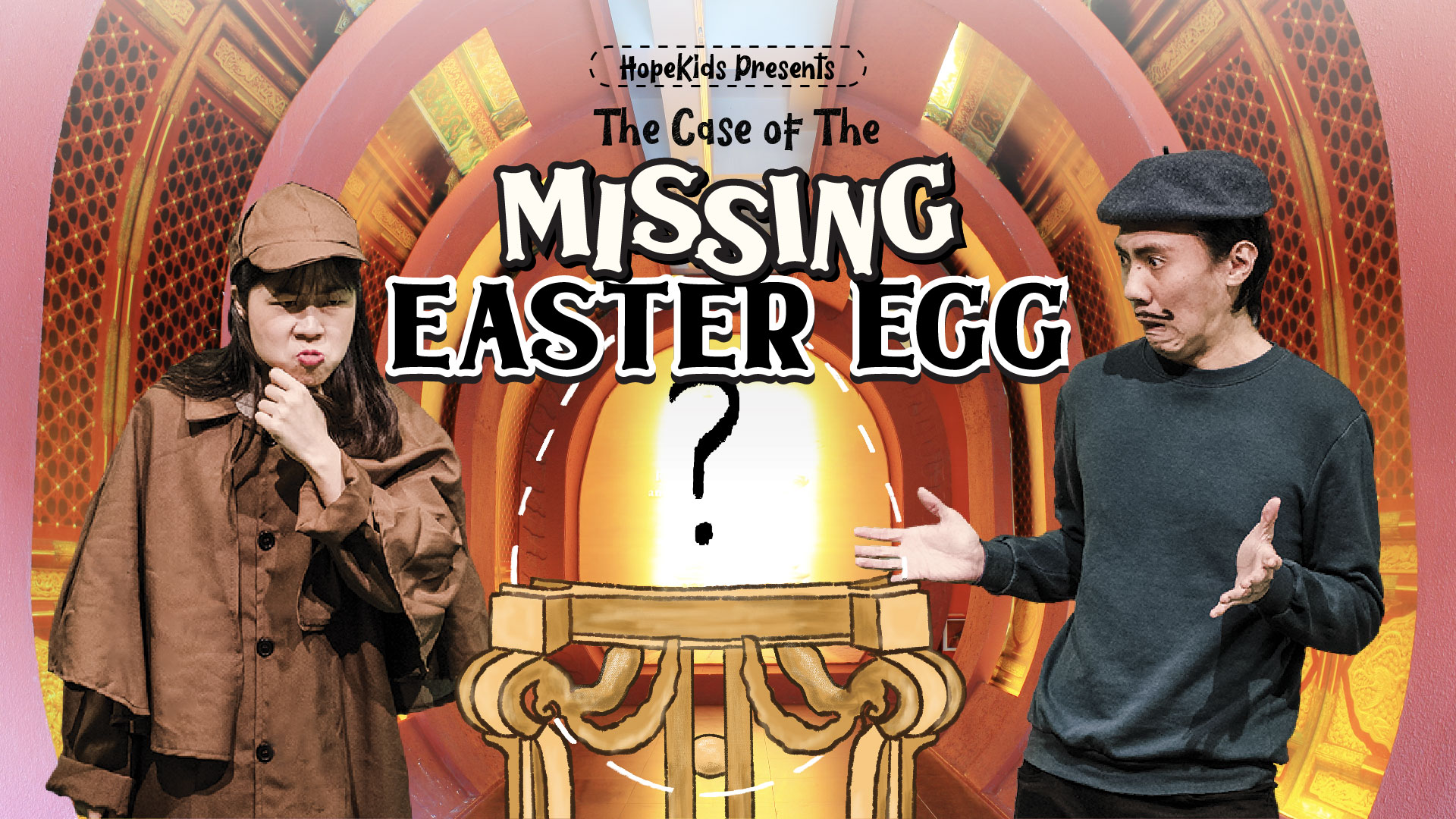 HopeKids Easter 2021 The Case of the Missing Easter Egg HOPE Singapore