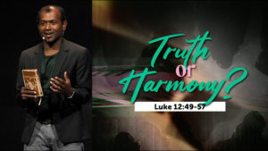 Sermon cover of Which Is Better? [2/3]: Truth Or Harmony?