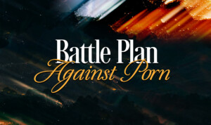 Series cover of Battle Plan Against Porn
