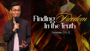 Sermon cover of Freedom In The Gospel 1 [4/4]: Finding Freedom In The Truth